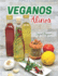 Veganos Alios: Elabora tus propios Aderezos, Salsas, Quesos, Cremas y mas Libres de Productos Animales para dar Sabor a tus Comidas sin Arriesgar tu salud