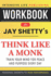 Workbook for Jay Shettys Think Like a Monk: Train Your Mind for Peace and Purpose Every Day