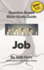 Question-based Bible Study Guide - Job: Good Questions Have Groups Talking