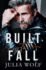 Built to Fall: a Rock Star Romance