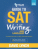 Studylark Guide to Sat Writing and Language: the Essential Guide for Highly Motivated Students