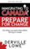 Immigrating to Canada? Prepare for Change: Key Things You Need to Know Before Moving to Canada