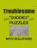 Troublesome 320 Sudoku Puzzles with solutions: Have a blast with Sudoku puzzles