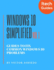 Windows 10 Simplified: Guides to Fix Common Windows 10 Problems