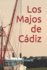 Los Majos De Cadiz