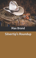 Silvertips Roundup