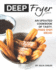 Deep Fryer Recipes an Updated Cookbook of Tasty, Fried Dish Ideas