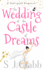 The Wedding at the Castle of Dreams: A feel-good romance