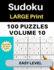 100 Large Print Easy Level Sudoku Puzzles, Volume 10: Puzzle Book for Kids, Adults, Seniors