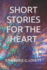 Short Stories For The Heart