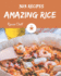 303 Amazing Rice Recipes: Best-ever Rice Cookbook for Beginners