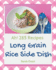 Ah! 285 Long Grain Rice Side Dish Recipes: A Long Grain Rice Side Dish Cookbook to Fall In Love With