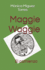 Maggie Waggie: El comienzo