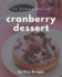 111 Yummy Cranberry Dessert Recipes: The Best-ever of Yummy Cranberry Dessert Cookbook