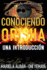 Conociendo Orisha: Una Introduccin