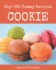 Hey! 365 Yummy Cookie Recipes: A Yummy Cookie Cookbook You Will Love
