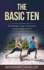 The Basic Ten: The Simple Way to Go from Couch Potato to Fit