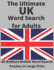 The Ultimate UK Word Search for Adults: 80 Brilliant British Word Search Puzzles in Large Print