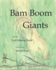 Bam Boom Giants