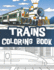 Trains coloring book: train coloring book for kids / Locomotives coloring book