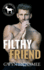 Filthy Friend: a Hero Club Novel