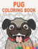 Pug Coloring Book: 30 Mandala Patterns With Cute and Fun Pugs to Color for Stress Relief and Relaxing | Gift Idea for Pet Owners and Dog Lovers