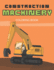 Construction Machinery Coloring Book: For Boys 3-5 years, Large Pictures of Heavy Construction Equipment, Fine Motor Skills and Precision Practice- Useful for Learning to Write!