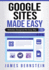 Google Sites Made Easy: Websites Designed the Easy Way (Digital Design Made Easy)