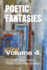 Poetic Fantasies: Volume 4.