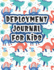 Deployment Journal for Kids: Alphabet Letter Tracing Handwriting Workbook Sketchbook Deployment Book Birthday Gifts for Toddlers, Preschoolers, and Kindergartens