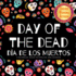 Day of the Dead-Da De Los Muertos: Day of the Dead: a Bilingual Book for Kids in English and Spanish (Around the World By Magic Spells for Teachers Llc)