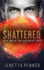 Shattered: Book Two of The Illusion of Truth