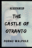 The Castle of Otranto: Illustrated