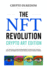The Nft Revolution-Crypto Art Edition: 2 in 1 Practical Guide for Beginners to Create, Buy and Sell Digital Artworks and Collectibles as Non-Fungible Tokens