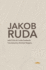 Jakob Ruda: A Drama in Three Acts