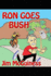 Ron Goes Bush