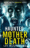 Haunted: Mother Death
