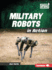 Military Robots in Action Format: Paperback