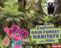 Explore Rain Forest Habitats With Abby Format: Paperback