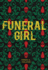 Funeral Girl Format: Paperback