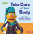 Take Care of Your Body Format: Paperback