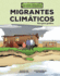 Migrantes Climticos (Climate Migrants): Una Gua Grfica (a Graphic Guide)