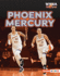 Phoenix Mercury Format: Library Bound