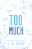 Too Much: Hayes Brothers Book 1