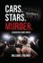 Cars. Stars. Murder.: A Sherlock Jones Novel