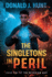 The Singletons in Peril
