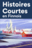 Histoires Courtes en Finnois: Apprendre l'Finnois facilement en lisant des histoires courtes