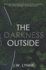 Darkness Outside