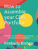 How to Assemble Your Cda Portfolio