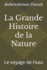 La Grande Histoire de la Nature